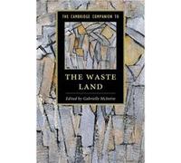 The Cambridge Companion To The Waste Land