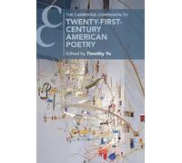 The Cambridge Companion to Twenty-First-Century American Poetry