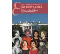 The Cambridge Companion To Us First Ladies
