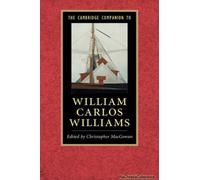 The Cambridge Companion To William Carlos Williams (Cambridge Companions To Literature) (Paperback) Christopher J Macgowan, (Auteur)