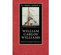 The Cambridge Companion To William Carlos Williams (Cambridge Companions To Literature) (Paperback) Christopher J Macgowan, (Auteur)