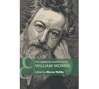 The Cambridge Companion to William Morris The Cambridge Companion to William Morris (Auteur)