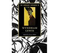 The Cambridge Companion to Wyndham Lewis - [Version Originale] Tyrus Miller (Auteur)