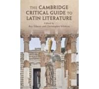 The Cambridge Critical Guide to Latin Literature The Cambridge Critical Guide to Latin Literature (Auteur)