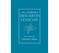 The Cambridge Descartes Lexicon