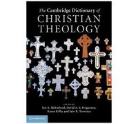 The Cambridge Dictionary Of Christian Theology