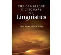 The Cambridge Dictionary of Linguistics - Jim University of Edinburgh Miller - Cambridge University Press - Livre en Anglais - Paperback Jim University of Edinburgh MillerJim University of Edinburgh M