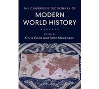 The Cambridge Dictionary of Modern World History - [Version Originale] Chris Cook, John Stevenson (Auteur)