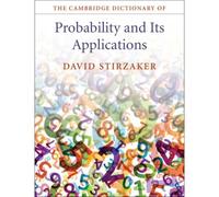 The Cambridge Dictionary Of Probability And Its Applications