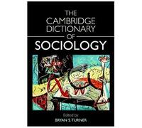 The Cambridge Dictionary Of Sociology