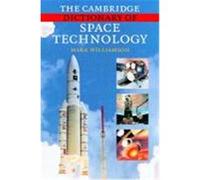 The Cambridge Dictionary of Space Technology Mark Williamson (Auteur)