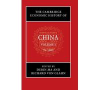 The Cambridge Economic History Of China