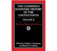 The Cambridge Economic History of the United States
