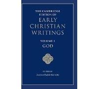 The Cambridge Edition Of Early Christian Writings