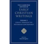The Cambridge Edition Of Early Christian Writings