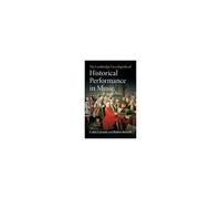 The Cambridge Encyclopedia Of Historical Performance In Music