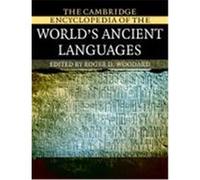 The Cambridge Encyclopedia of the World's Ancient Languages