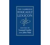 The Cambridge Foucault Lexicon