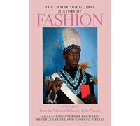The Cambridge Global History Of Fashion: Volume 2