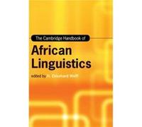 The Cambridge Handbook of African Linguistics Unknown (Auteur)