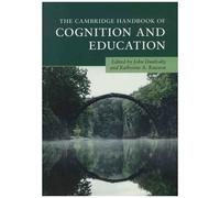 The Cambridge Handbook Of Cognition And Education