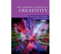 The Cambridge Handbook of Creativity – Cambridge Handbooks in Psychology – Livre en VO