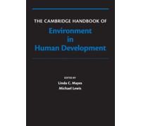 The Cambridge Handbook Of Environment In Human Development