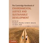 The Cambridge Handbook Of Environmental Justice And Sustainable Development