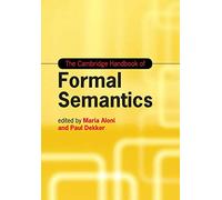 The Cambridge Handbook Of Formal Semantics – Cambridge University Press