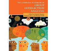 The Cambridge Handbook of Group Interaction Analysis