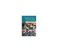 The Cambridge Handbook Of Implicit Bias And Racism