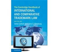 The Cambridge Handbook Of International And Comparative Trademark Law