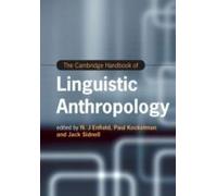 The Cambridge Handbook Of Linguistic Anthropology