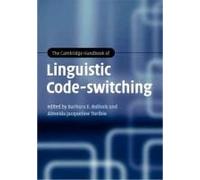 The Cambridge Handbook Of Linguistic Code-Switching