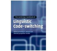 The Cambridge Handbook Of Linguistic Code-Switching
