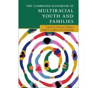 The Cambridge Handbook of Multiracial Youth and Families