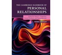 The Cambridge Handbook of Personal Relationships – Cambridge University Press