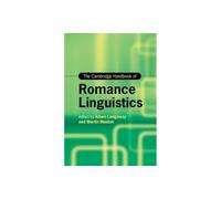 The Cambridge Handbook of Romance Linguistics – Cambridge University Press