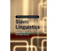 The Cambridge Handbook of Slavic Linguistics