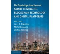 The Cambridge Handbook Of Smart Contracts, Blockchain Technology And Digital Platforms