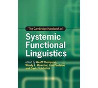 The Cambridge Handbook Of Systemic Functional Linguistics