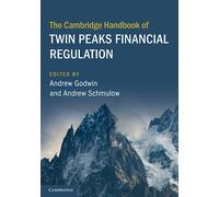 Cambridge University Press – The Cambridge Handbook of Twin Peaks Financial Regulation