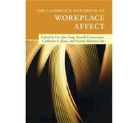 The Cambridge Handbook of Workplace Affect The Cambridge Handbook of Workplace Affect (Auteur)