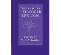 The Cambridge Heidegger Lexicon