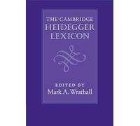 The Cambridge Heidegger Lexicon – Cambridge University Press