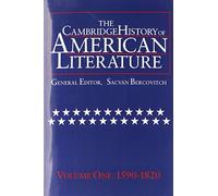 The Cambridge History of American Literature: Volume 1, 1590-1820