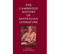 The Cambridge History Of Australian Literature