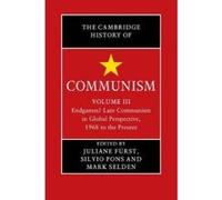 The Cambridge History of Communism - [Version Originale] Juliane Furst, Silvio Pons, Mark Selden, (Auteur)