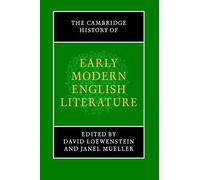 The Cambridge History Of Early Modern English Literature