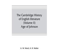 The Cambridge History Of English Literature (Volume X) Age Of Johnson